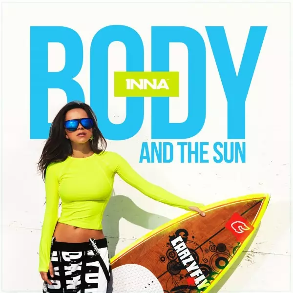 INNA از Body And The Sun دانلود آلبوم